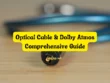 Optical Cable & Dolby Atmos Comprehensive Guide