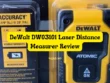 DeWalt DW03101 Laser Distance Measurer Review