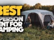 Best 6-Person Camping Tents by wgap