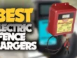 Top 10 Electric Fence Chargers by WGAP