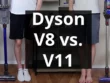 dyson v8 vs v11 review by wgap