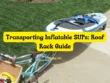 Transporting Inflatable SUPs Roof Rack Guide