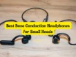 Best Bone Conduction Headphones for Small Heads