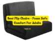 Best Flip Chairs - Foam Sofa Comfort For Adults