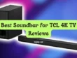 Best Soundbar for TCL 4K TV Reviews