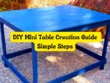 DIY Mini Table Creation Guide Simple Steps