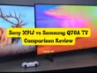 Sony X91J vs Samsung Q70A TV Comparison Review