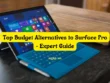Top Budget Alternatives to Surface Pro - Expert Guide